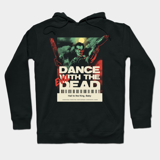 Dance with the Evil Dead Hoodie by Dicky